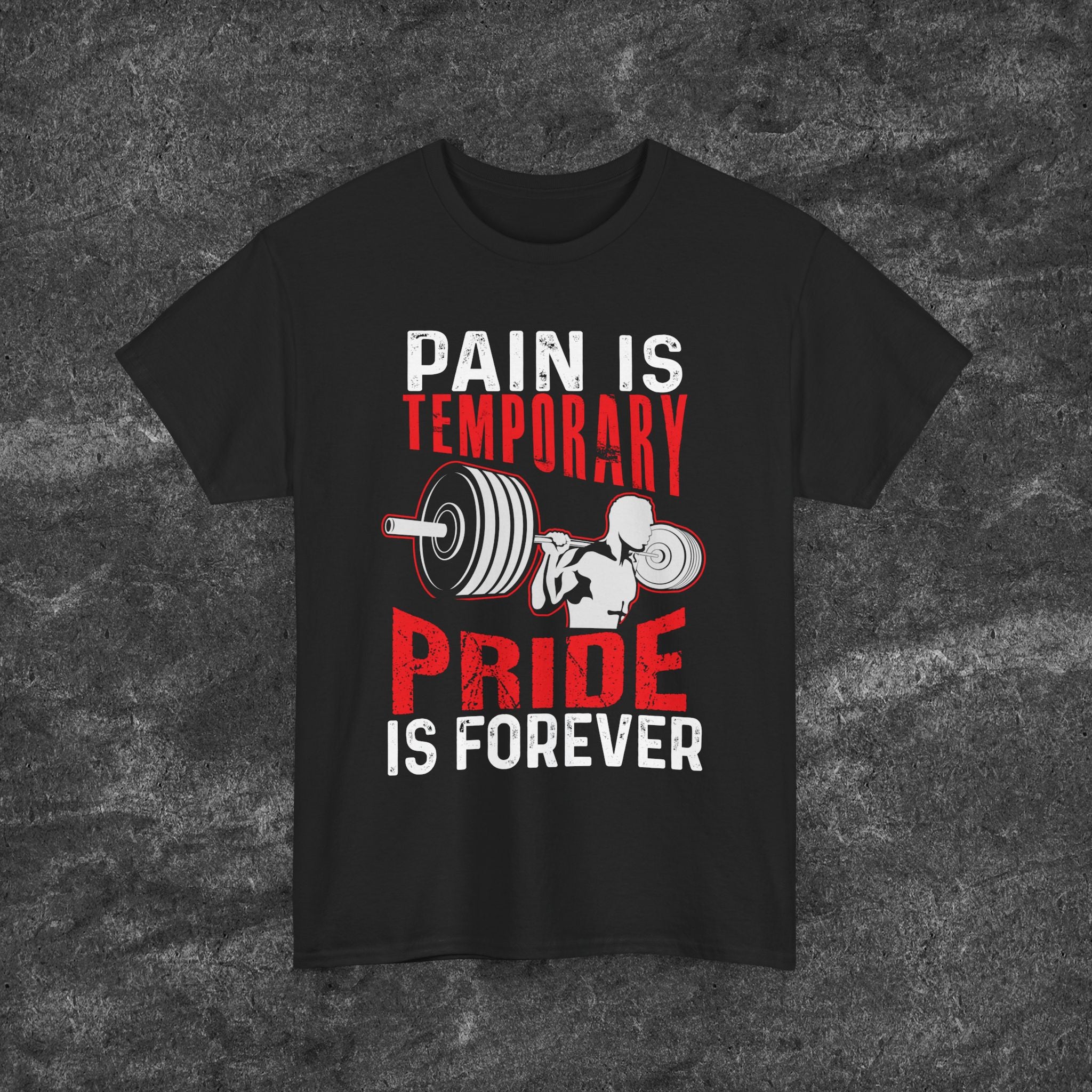 Pain is temporary, pride is forever T-shirt - Huurdies