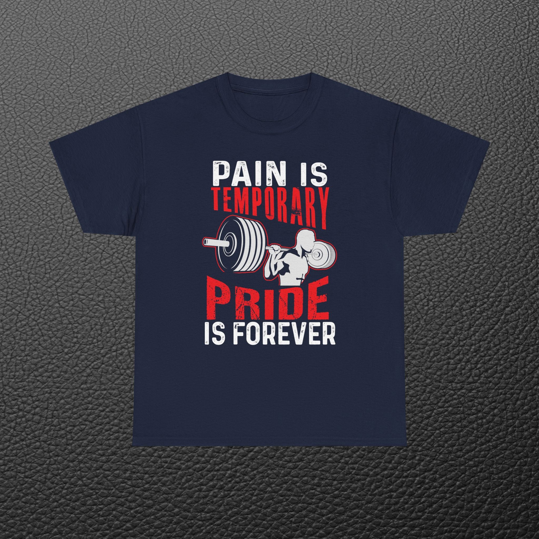 Pain is temporary, pride is forever T-shirt - Huurdies