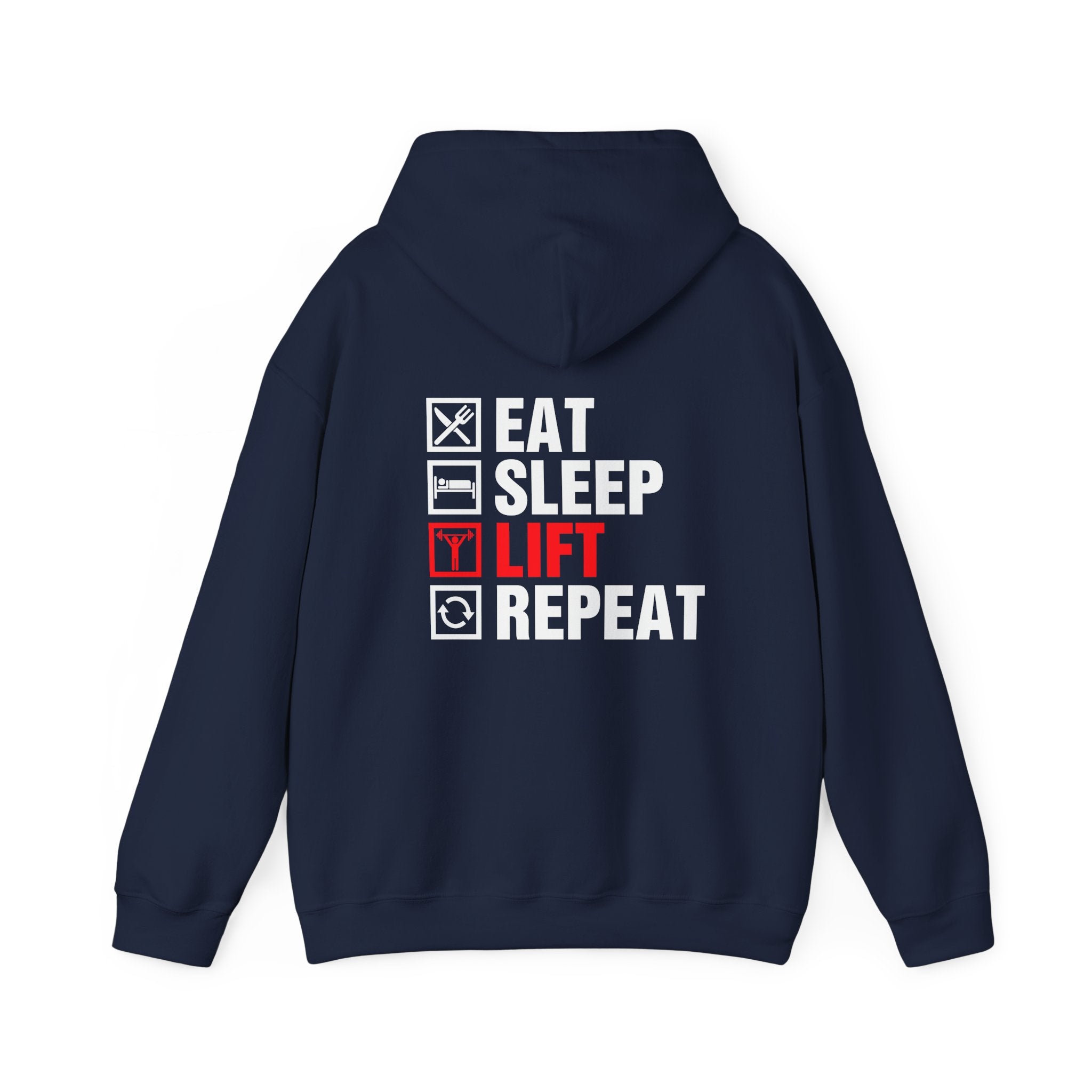 Eat Sleep Lift Repeat Hoodie - Huurdies