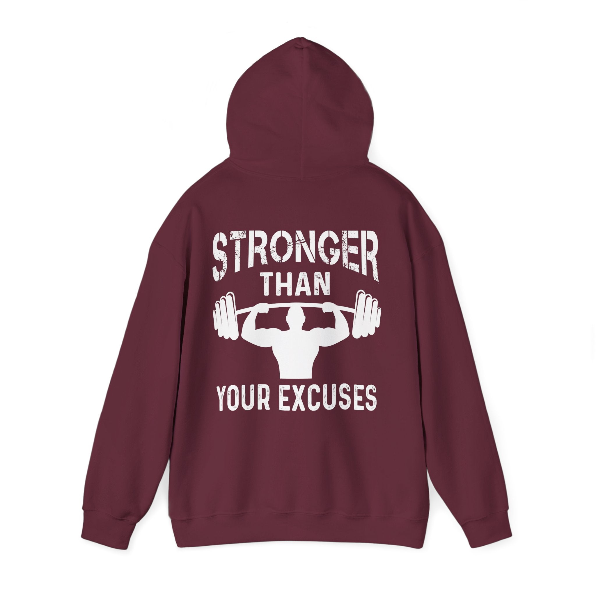 Stronger Than Your Excuses Hoodie - Huurdies