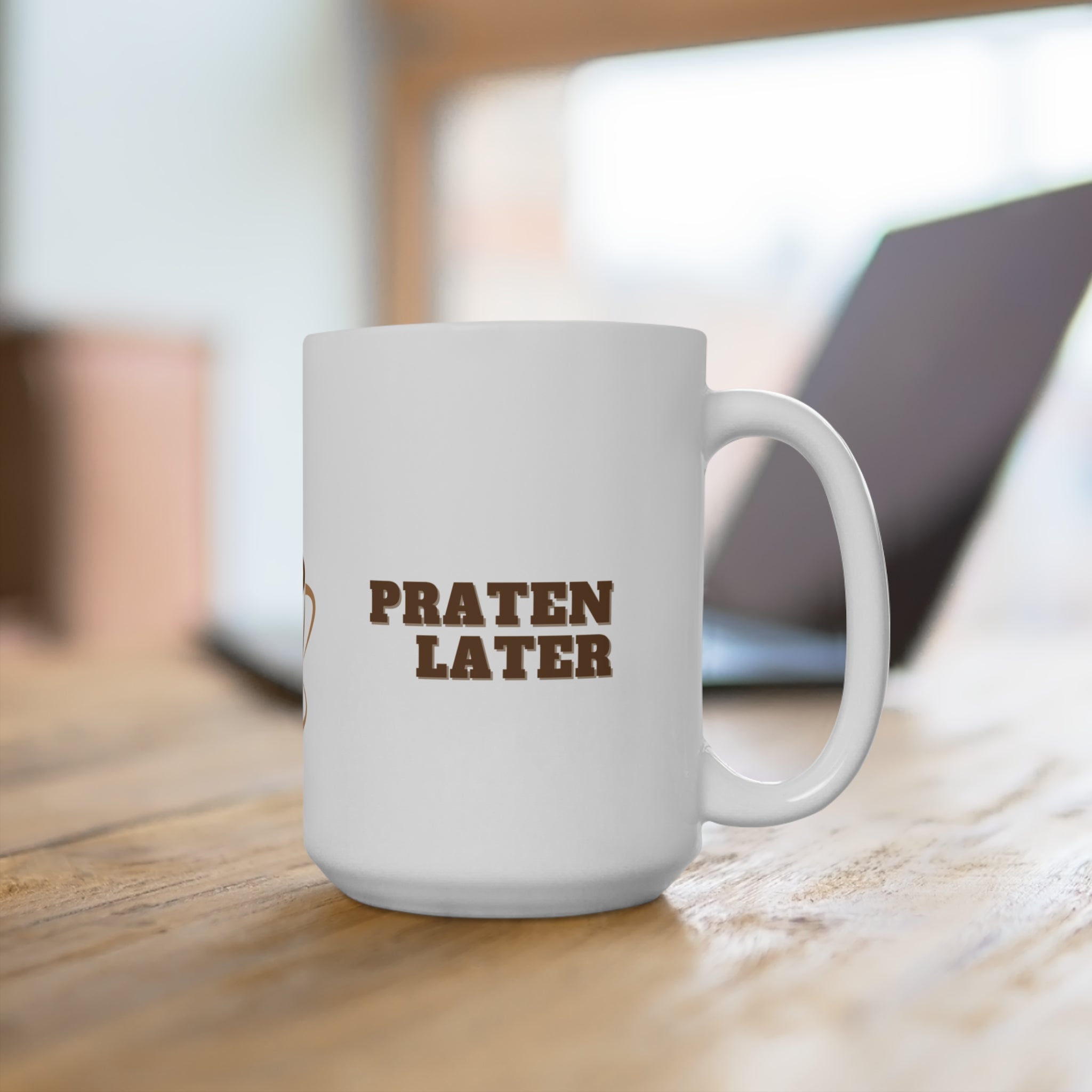 Koffie eerst, Praten Later mok