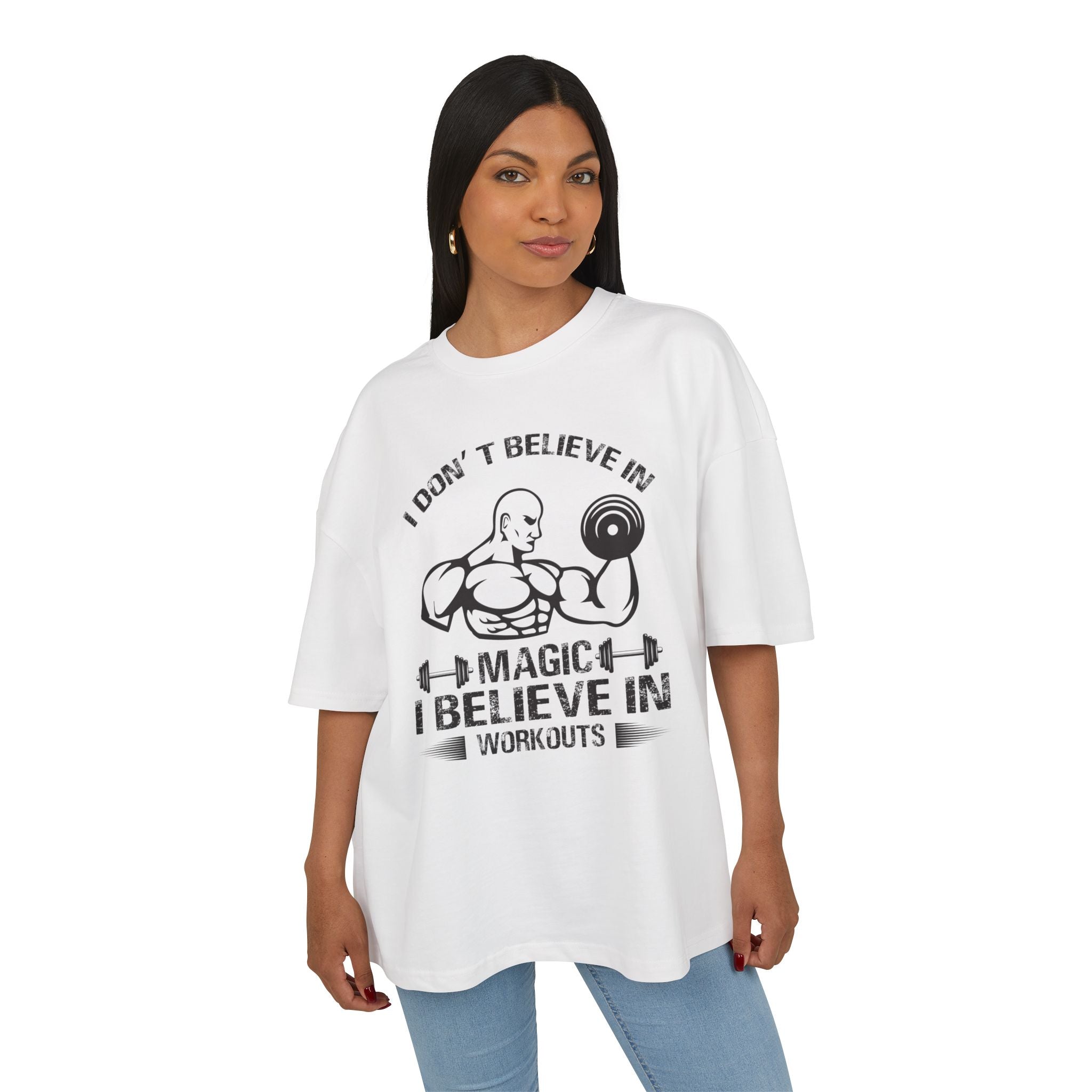 I Believe in Workouts Oversized T-shirt - Huurdies
