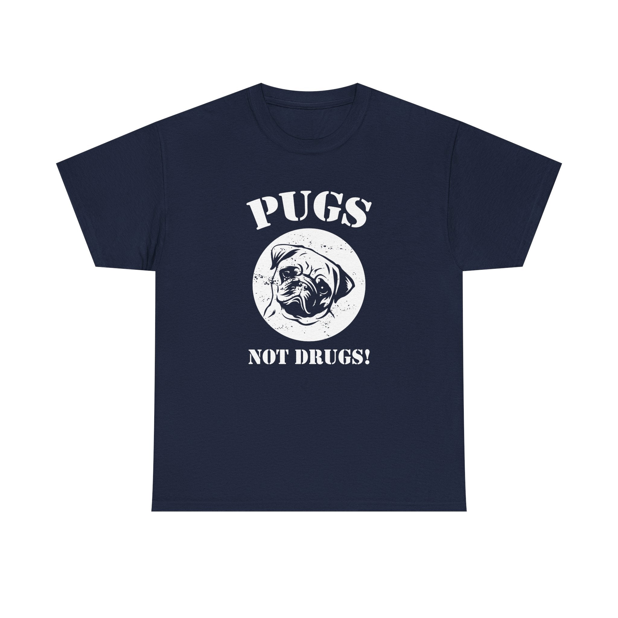 Pugs no Drugs T-shirt - Huurdies