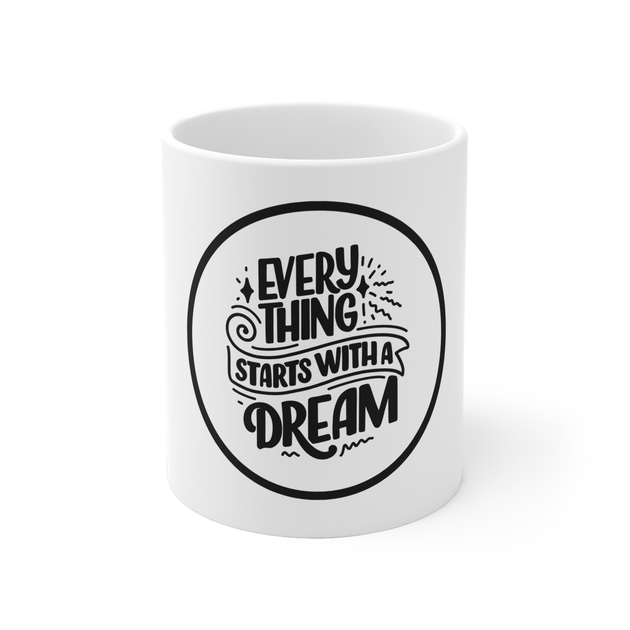 Everything Starts With a Dream Mok