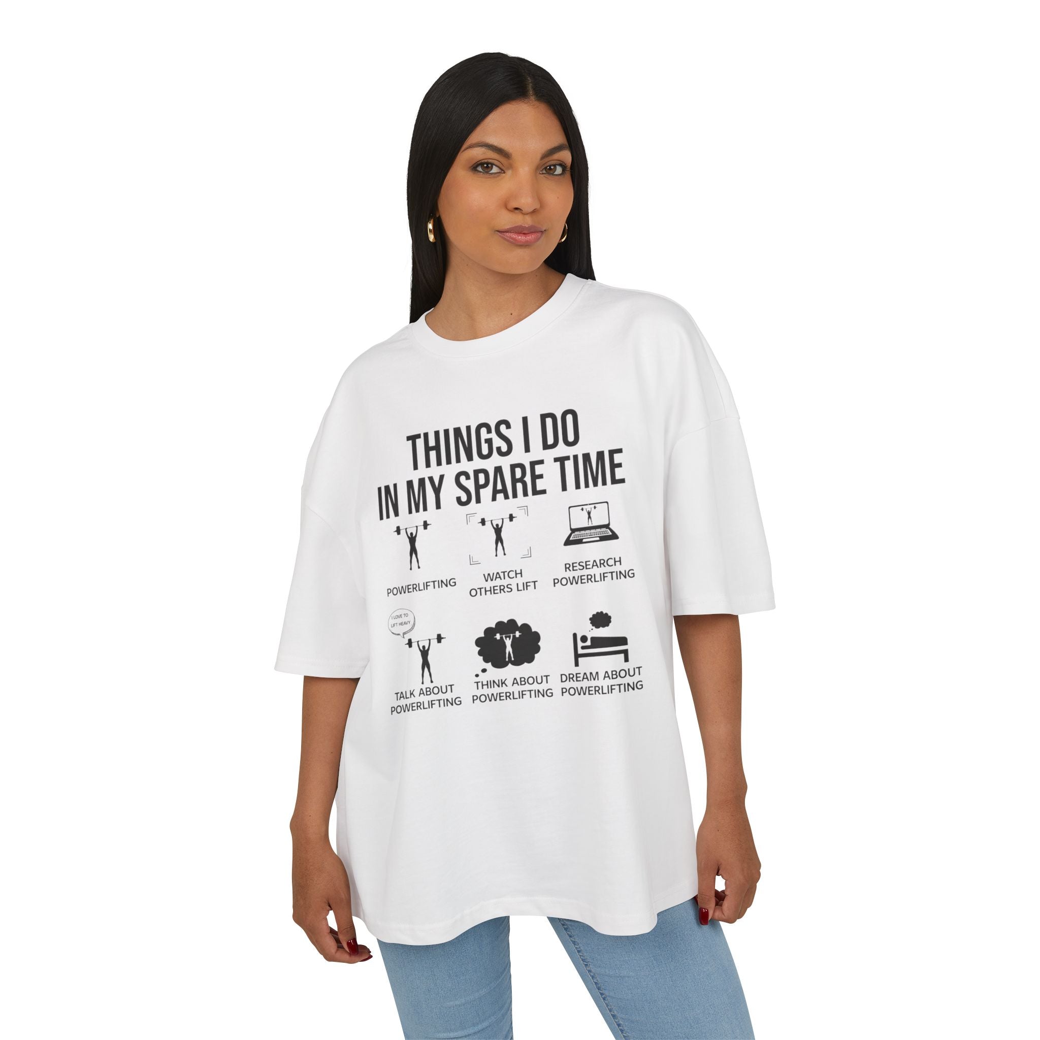 Things I do in my spare time Oversized T-shirt